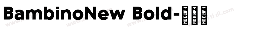 BambinoNew Bold字体转换